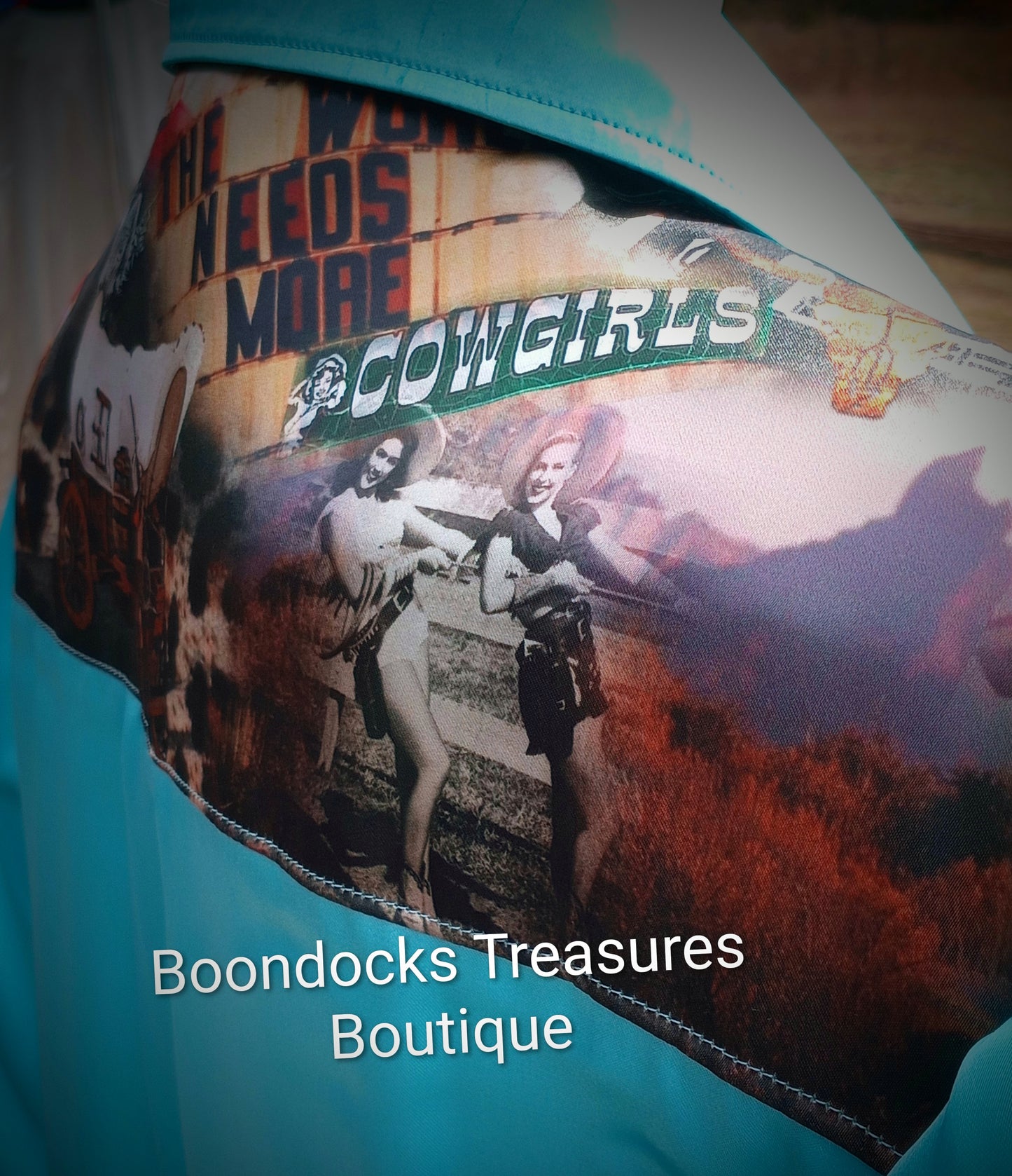 Turquoise satin shirt w/ "You Ain't No Cowboy" print ACCENTS- Women's and Teen's Handmade Button up Shirts Pearl Snap Shirts Western Shirts Rodeo Shirts Show Shirts